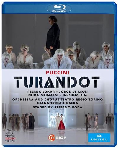 Puccini : Turandot. Lokar, De L&eacute;on, Grimaldi, Sim, Noseda, Poda. [Blu-Ray]