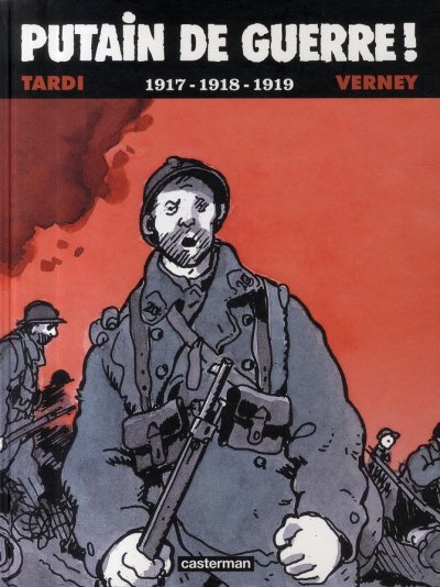 Putain de guerre !: 1917-1918-1919 - Avec un DVD (2)