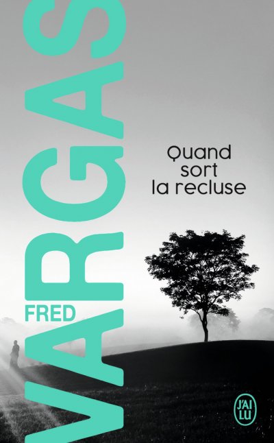 Quand sort la recluse - Une enqu&ecirc;te du commissaire Adamsberg (Poche)