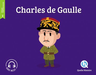 Quelle histoire charles de gaulle