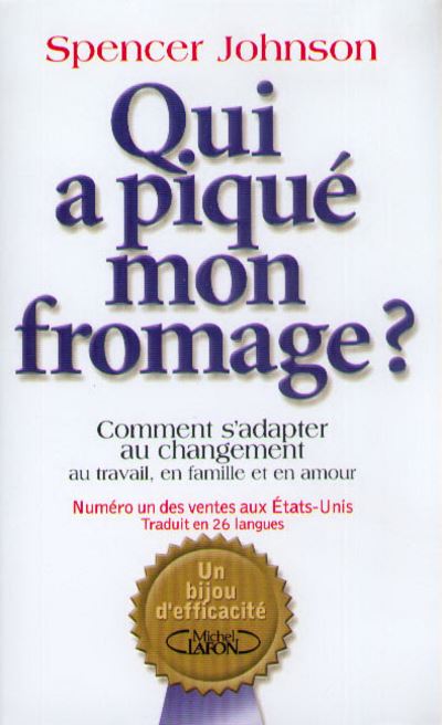 Qui a piqu&eacute; mon fromage (Cartonn&eacute;)
