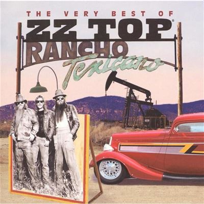 Rancho Texicano - The Very Best Of Zz Top
