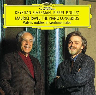 Ravel : Concertos pour piano - Valses nobles et sentimentales