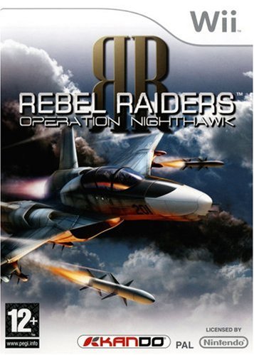 Rebel Raiders - Operation Nighthawk