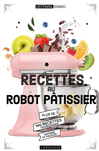 RECETTES AU ROBOT PATISSIER, Martin M&eacute;lanie