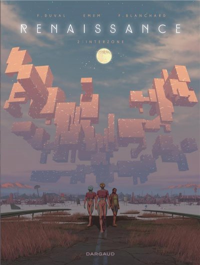 Renaissance - Tome 2 - Interzone (BD)