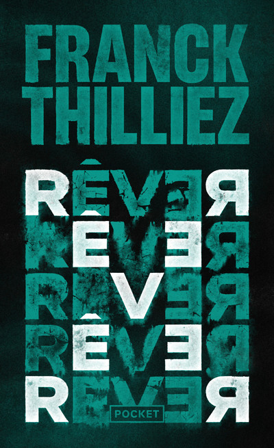 R&ecirc;ver - Thilliez Franck - Livres - Policier Thriller
