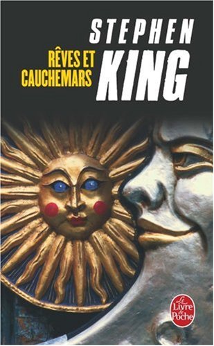 R&ecirc;ves et cauchemars