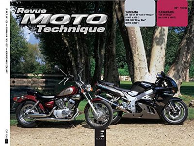 E-T-A-I Revue Moto Technique 106.2 Yamaha XV125 / Kawasaki ZX9R
