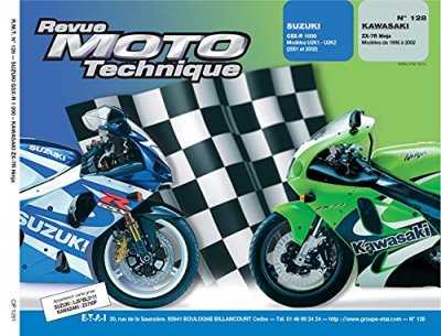 E-T-A-I Revue Moto Technique 128.1 Suzuki GSX-R 1000 01-02 / Kawasaki ZX-7R 96