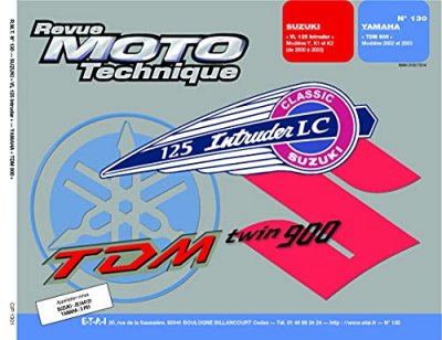 E-T-A-I Revue Moto Technique 130.1 Suzuki VL125 / Yamaha TDM900