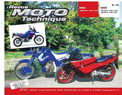 E-T-A-I Revue Moto Technique 75.3 Suzuki DR 750S-800S / Honda CBR 600 F