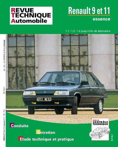 EDS TECHNIQUES POUR L AUTOMOBILE ET L INDUSTRIE Revue technique automobile 423.7 Renault 9 et 11 (1108-1237 et 1397)