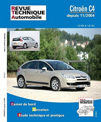E-T-A-I Revue Technique Pour Citro&euml;n C4 Essence Et Diesel.