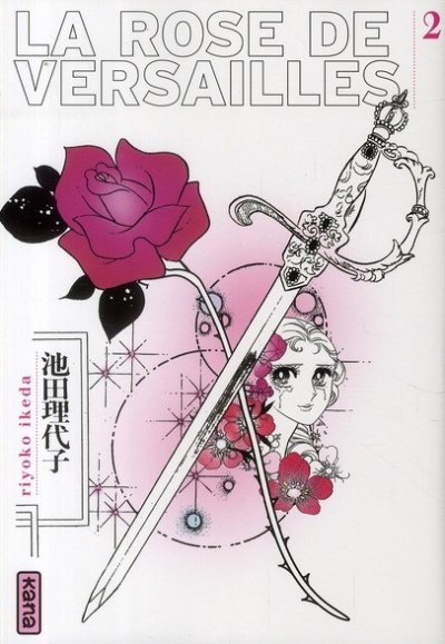Rose de Versailles (Lady Oscar) - Tome 2
