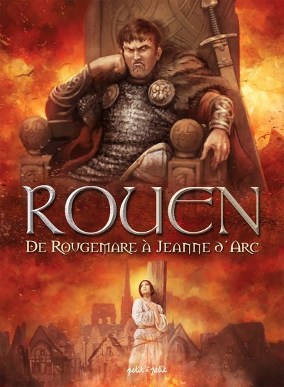 Rouen T2, De Rougemare &agrave; Jeanne d'Arc