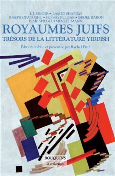 Royaumes Juifs Tome 2 - Tr&eacute;sors De La Litt&eacute;rature Yiddish
