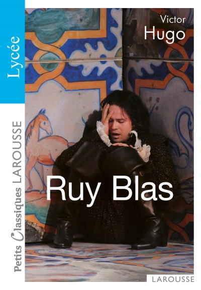 Ruy Blas coll&egrave;ge 4/3&egrave;me (Poche)