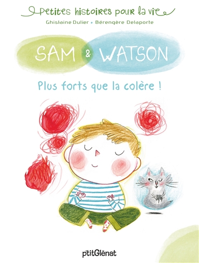 Sam & Watson, plus forts que la col&egrave;re !