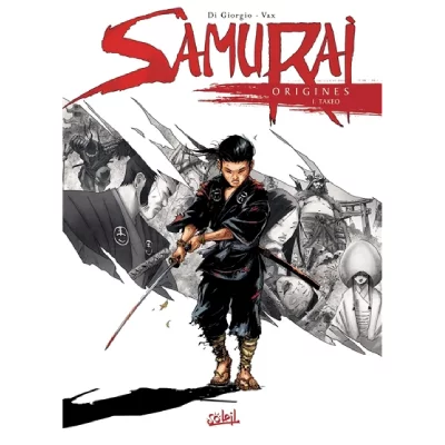 Samurai Origines Tome 1 - Takeo