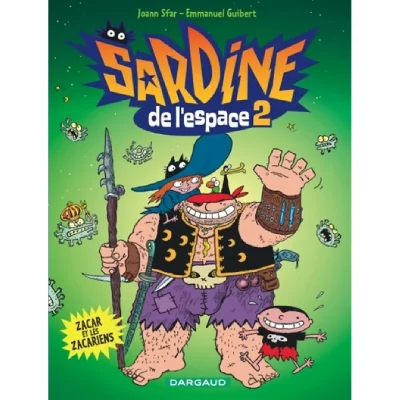 Sardine de l'espace - Tome 2 - Zacar et les Zacariens (BD)