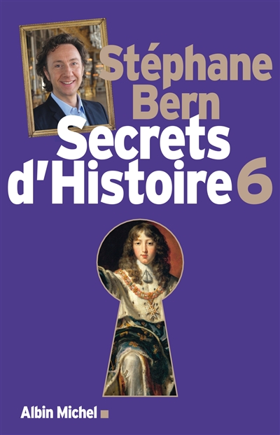 Secrets d'Histoire - tome 6 (Broch&eacute;)