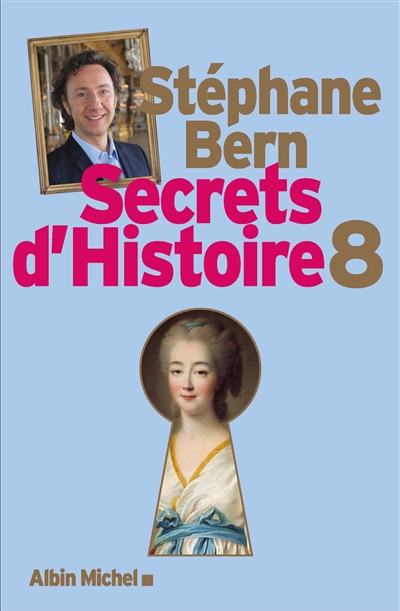 Secrets d'Histoire - tome 8 (Broch&eacute;)