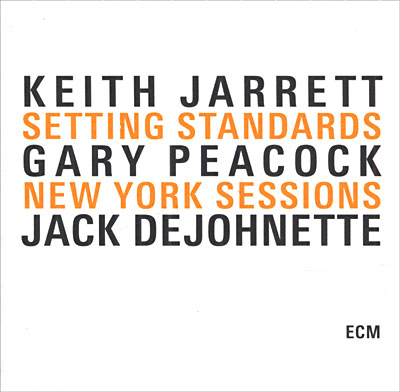 Setting Standards-The New York Sessions