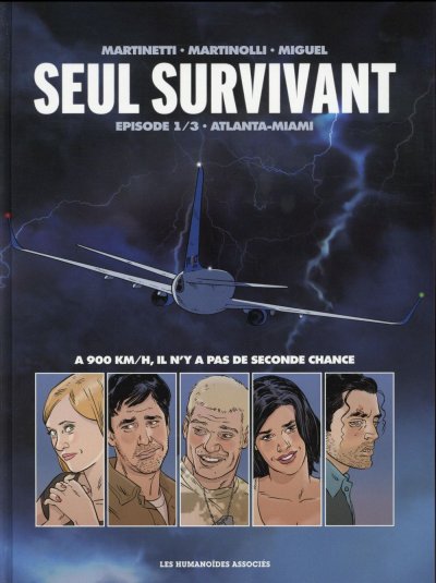 Seul Survivant Tome 1 - Atlanta-Miami