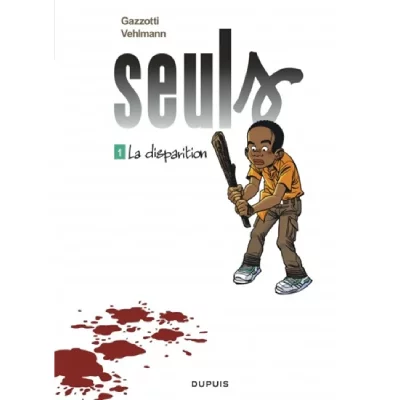 Seuls Tome 1 - La Disparition Bruno Gazzotti 