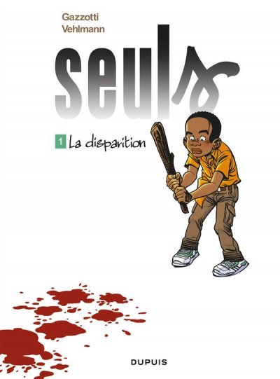 Seuls Tome 1 - La Disparition Bruno Gazzotti 