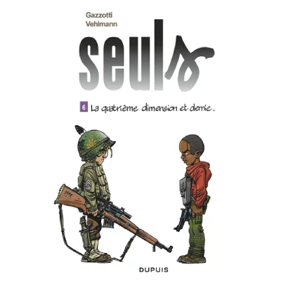 Seuls - Tome 6 - La quatri&egrave;me dimension et demie (BD)