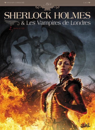 Sherlock Holmes & Les Vampires De Londres Tome 2 - Morts Et Vifs