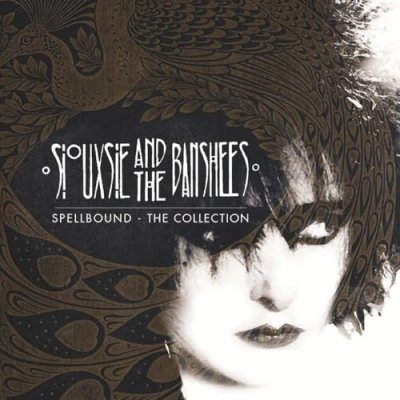 Siouxsie & Banshees - Spellbound: The Collection