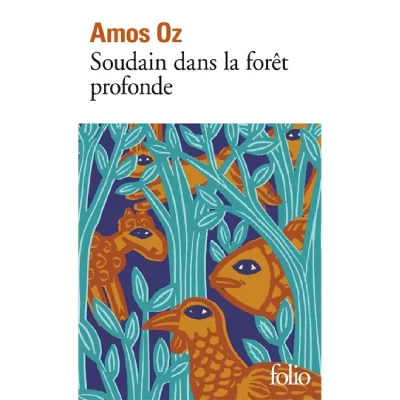 Soudain dans la for&ecirc;t profonde (Grand format)