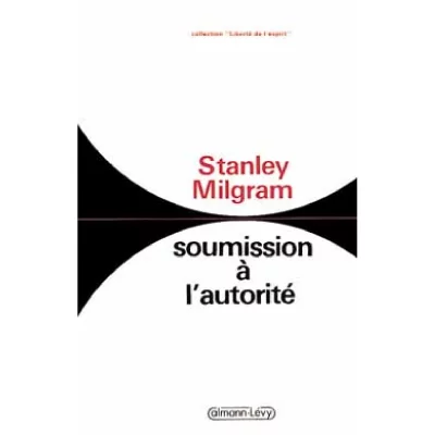 Soumission &agrave; l'autorit&eacute;: Un point de vue exp&eacute;rimental