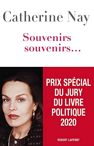 Souvenirs, souvenirs - Nay Catherine - Livres - Biographies T&eacute;moignages