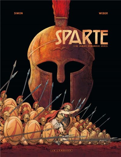Sparte - Tome 1 - Ne jamais demander gr&acirc;ce