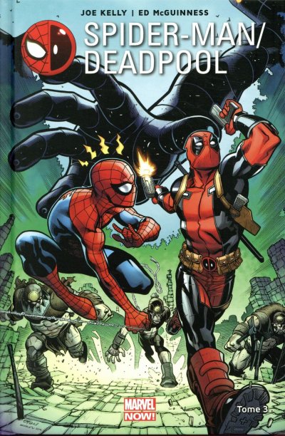 Spider-Man / Deadpool Tome 3 - L'araign&eacute;e Gipsy