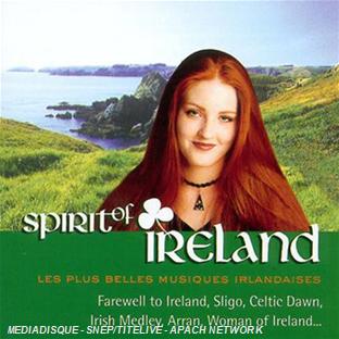 Spirit Of Ireland : Les Plus Belles Musiques Irlandaises