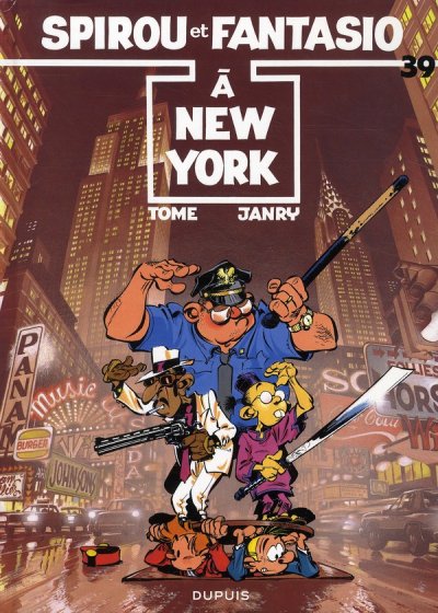 Spirou et Fantasio - Tome 39 - Spirou &agrave; New York