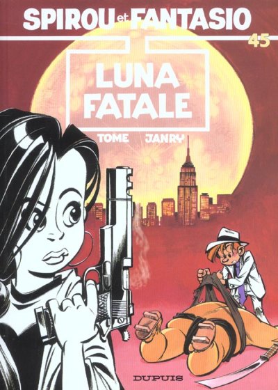 Spirou et Fantasio - Tome 45 - Luna fatale (BD)