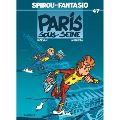Spirou et Fantasio - Tome 47 - Paris-sous-Seine (BD)