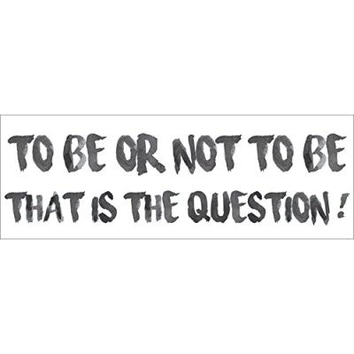 PLAGE Sticker d&eacute;coratif autocollant, to be or not to be citation stylis&eacute;e modern, 24 cm X 68 cm