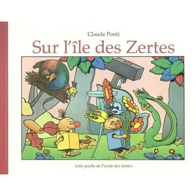 SUR L'ILE DES ZERTES (Jeunesse)