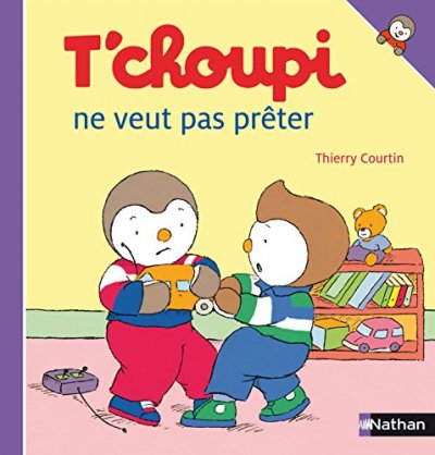 T'choupi ne veut pas pr&ecirc;ter (02)