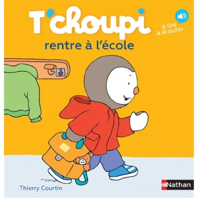 T'choupi rentre &agrave; l'&eacute;cole (Jeunesse)