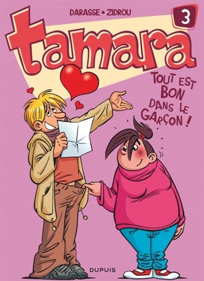 Tamara Tome 3 - Tout Est Bon Dans Le Gar&ccedil;on ! - + Le Guide Du Gar&ccedil;on