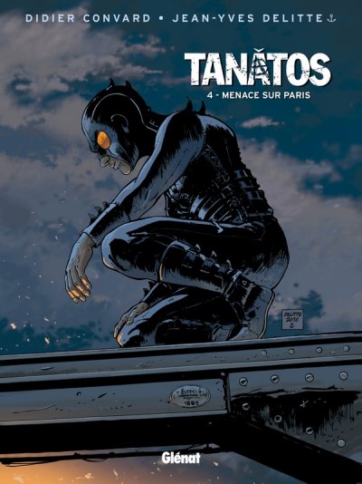Tan&acirc;tos - Tome 04 - Menace sur Paris (BD)