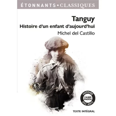 Tanguy - HISTOIRE D'UN ENFANT D'AUJOURD'HUI (Broch&eacute;)